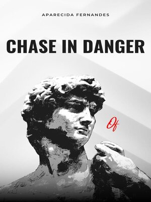 cover image of Chase in Danger